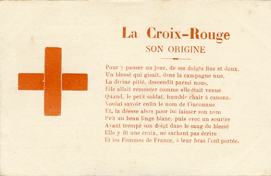Cette carte évoque l’origine de la Croix-Rouge par un poème non signé. Le symbole est curieusement formé du croisement de deux bandes, comme s’il était fait de deux morceaux de sparadrap.