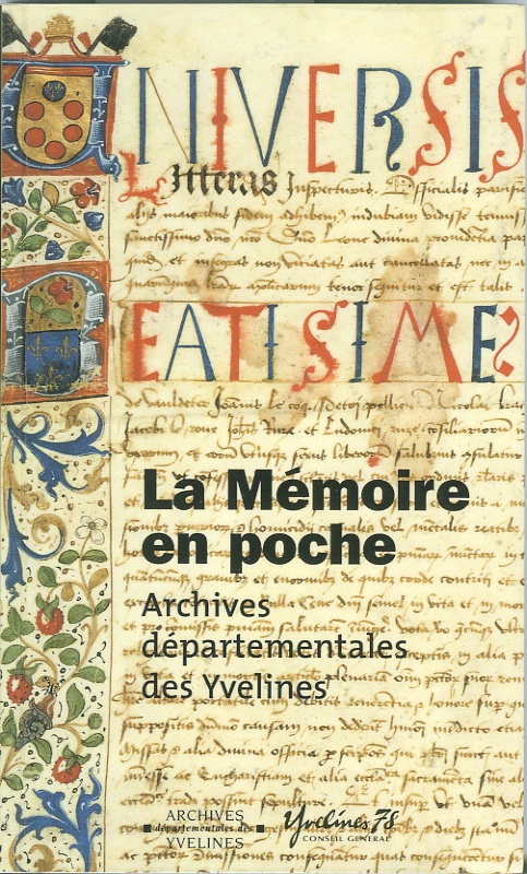 La mémoire en poche, Archives départementales des Yvelines, par P. Guérien et F. Bediou (2003). ISBN 2-85056-678-0