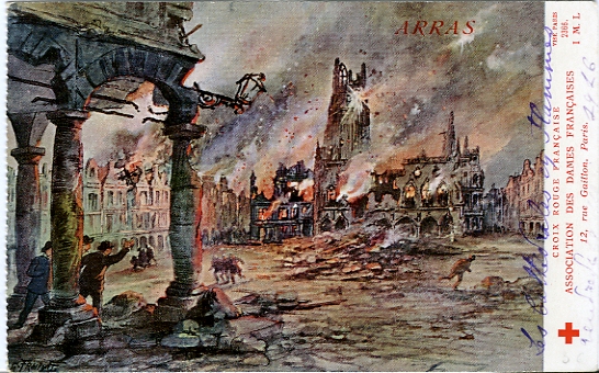 Vues de guerre : Arras en flammes. Carte en carnet ayant circul en 1916. Edition Union des Dames Franaises et CRF. Censure 2366