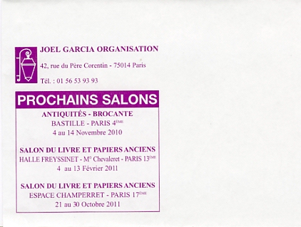 Salons du Livre et papiers Anciers,dit Champerret. Annonce des salons 2011 : 4 au 13 février et 21 au 30 octobre.