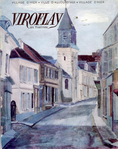 Viroflay en Yvelines. Village d’hier, ville d’aujourd’hui. Viroflay, Conseil municipal, 1975, pt in-4°, 222 pp, 101 illustrations, photos et fac-simils, sources et biblio, broch, couverture illustre en couleurs. Textes de Grard Charles Martin, Jehan Despert, Henri Lacoste et Dominique Monavon.